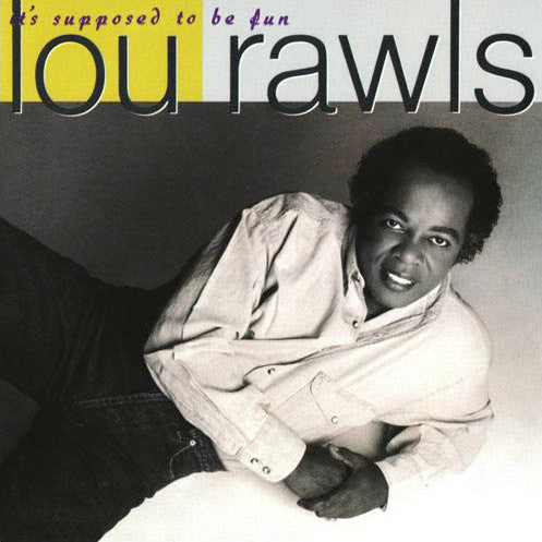 Lou Rawls : It's Supposed To Be Fun (CD, Album)