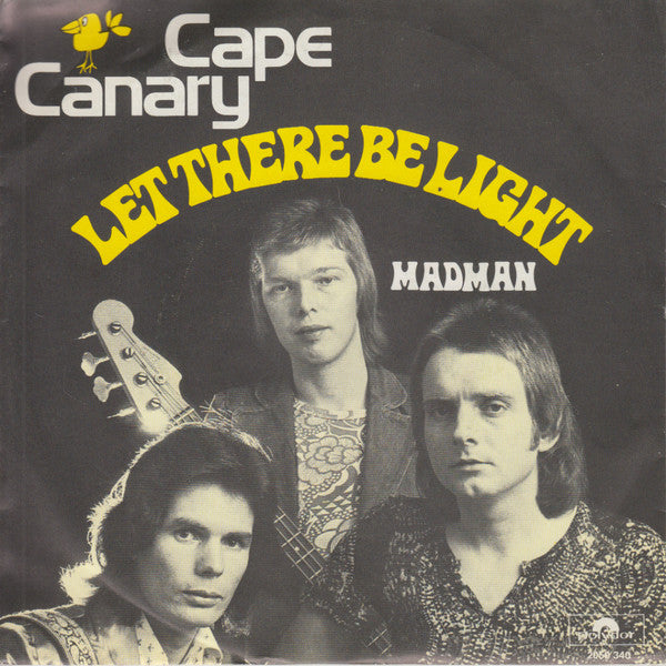 Cape Canary : Let There Be Light (7", Single)