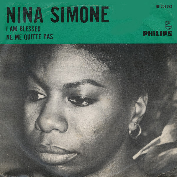 Nina Simone : I Am Blessed / Ne Me Quitte Pas (7", Single, Mono)