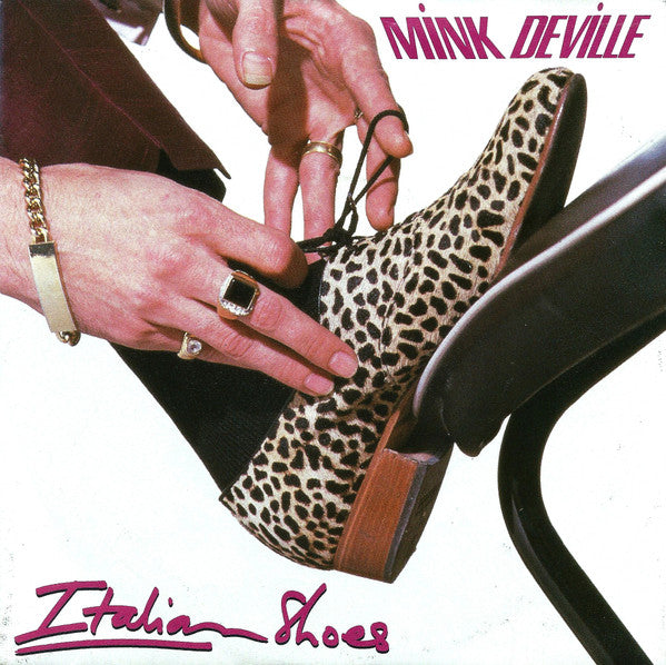 Mink DeVille : Italian Shoes (7", Single)