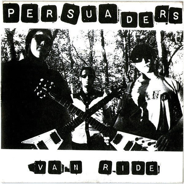 Persuaders : Van Ride (7", Single)