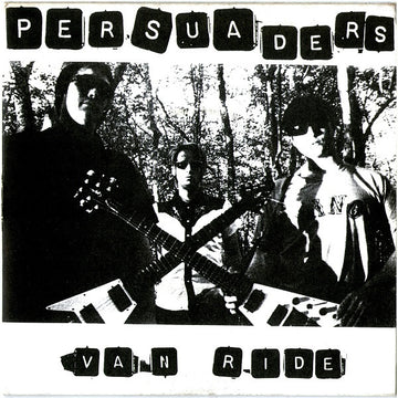 Persuaders : Van Ride (7", Single)