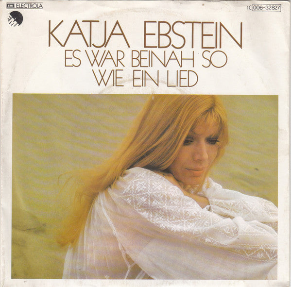 Katja Ebstein : Es War Beinah So Wie Ein Lied (7", Single)