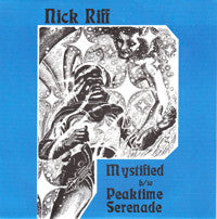 Nick Riff : Mystified B/W Peaktime Serenade (7", Blu)