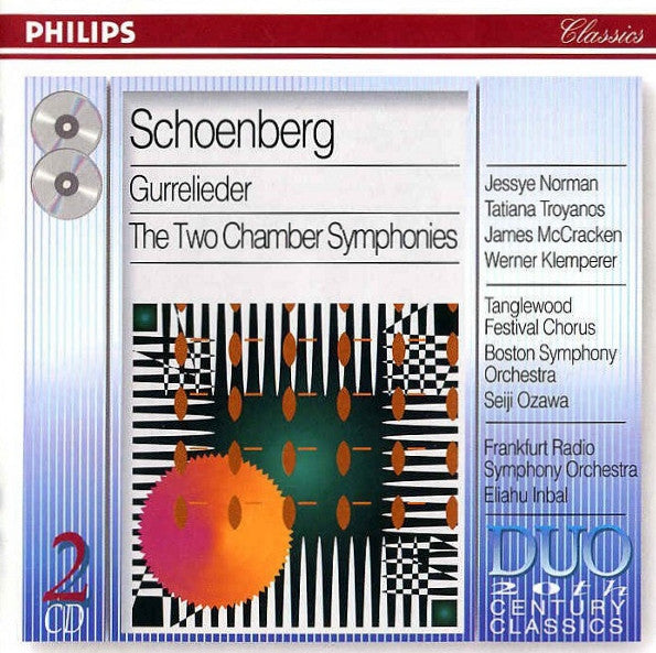 Arnold Schoenberg / Seiji Ozawa / Boston Symphony Orchestra / Tanglewood Festival Chorus : Gurrelieder / Chamber Symphonies (2xCD, Comp, RE, RM)