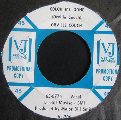 Orville Couch : Color Me Gone  (7", Promo)