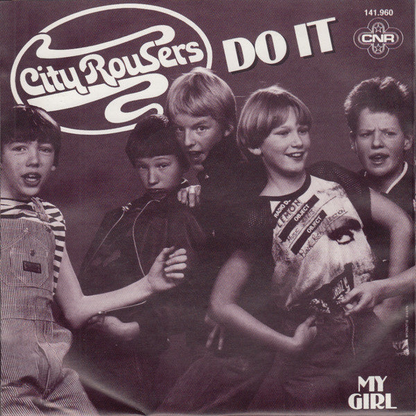 City Rousers : Do It (7", Single)