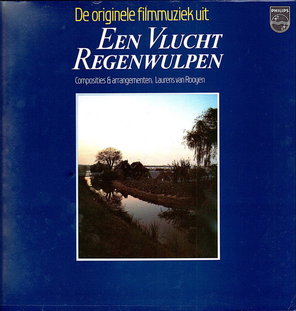 Laurens Van Rooyen : Een Vlucht Regenwulpen (Originele Filmmuziek) (LP, Album)