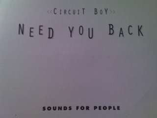 Circuit Boy : Need You Back (12")