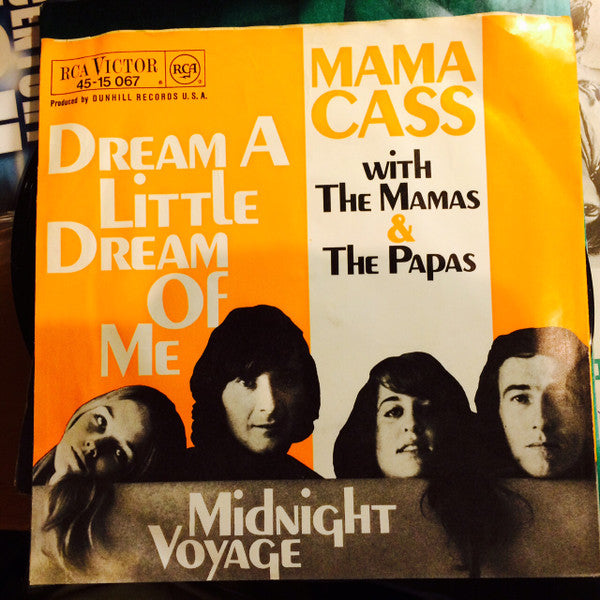 Mama Cass* With The Mamas & The Papas : Dream A Little Dream Of Me (7", Single)