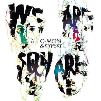 C-Mon & Kypski : We Are Square (CD, Album)