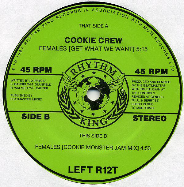 The Cookie Crew : Females (Get What We Want) (12")