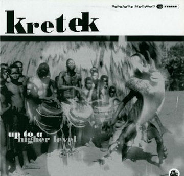 Kretek : Up To A Higher Level (12")