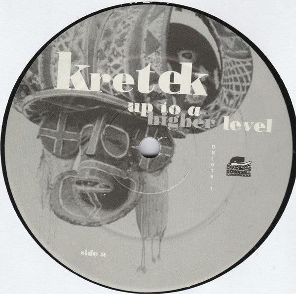Kretek : Up To A Higher Level (12")