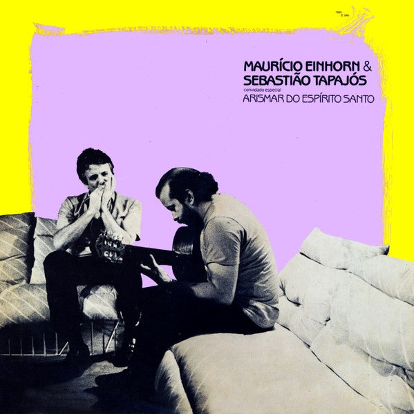 Mauricio Einhorn & Sebastião Tapajós : Maurício Einhorn & Sebastião Tapajós (LP, Album)