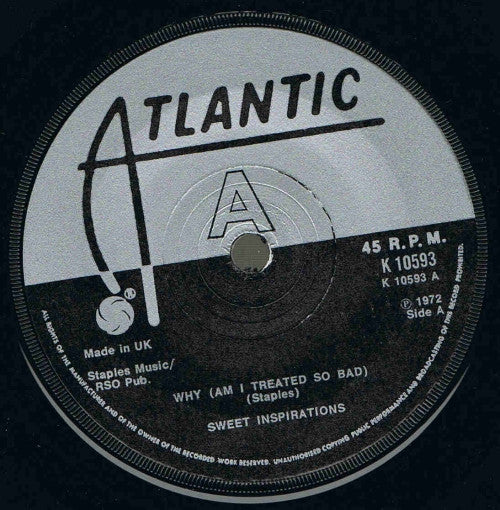 The Sweet Inspirations : Why (Am I Treated So Bad) / Sweet Inspiration (7", Single, RE)