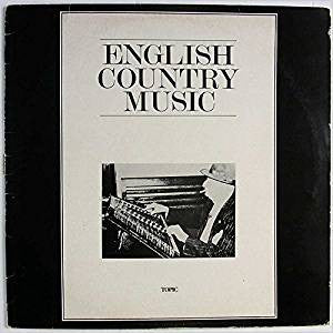 Walter Bulwer, Billy Cooper (2), Reg Hall, Daisy Bulwer, Mervyn Plunkett, Russell Wortley : English Country Music (LP, Album, RE)