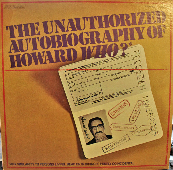 Norman Steinberg And Alan Uger : The Unauthorized Autobiography Of Howard Who? (LP, Album)