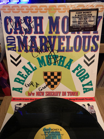 Cash Money & Marvelous : A Real Mutha For Ya / New Sheriff In Town (12")