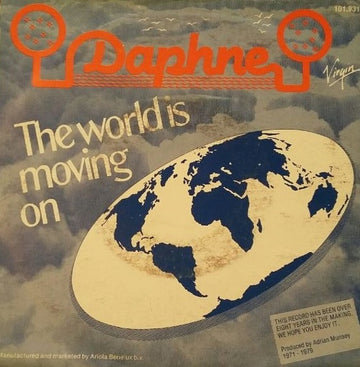 Daphne (9) : The World Is Moving On (7", Single)