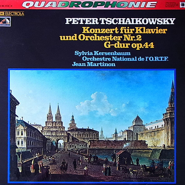 Peter Tschaikowsky*, Sylvia Kersenbaum, Orchestre National De L'O.R.T.F.*, Jean Martinon : Konzert Für Klavier Und Orchester Nr.2 G~dur Op.44 (LP, Quad)
