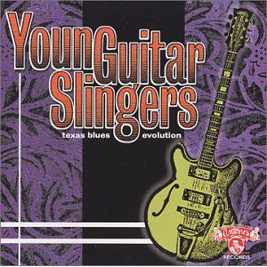 Various : Young Guitar Slingers: Texas Blues Evolution (CD, Comp)