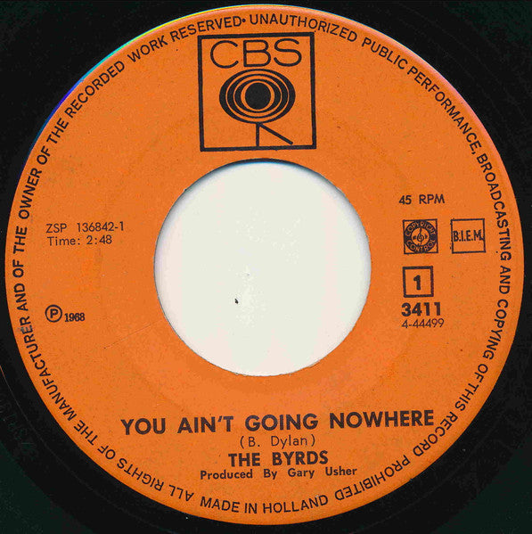 The Byrds : You Ain't Going Nowhere / Artificial Energy (7", Single)