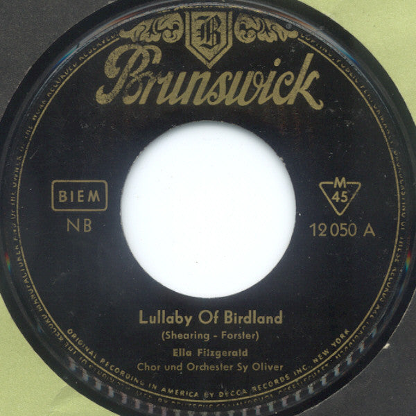 Ella Fitzgerald : Lullaby Of Birdland / The Greatest There Is (7", Single)