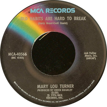 Mary Lou Turner : Old Habits Are Hard To Break / It's Different With You (7")