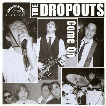 The Dropouts : Come On (7", Single)