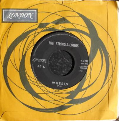 The String-A-Longs : Wheels (7")