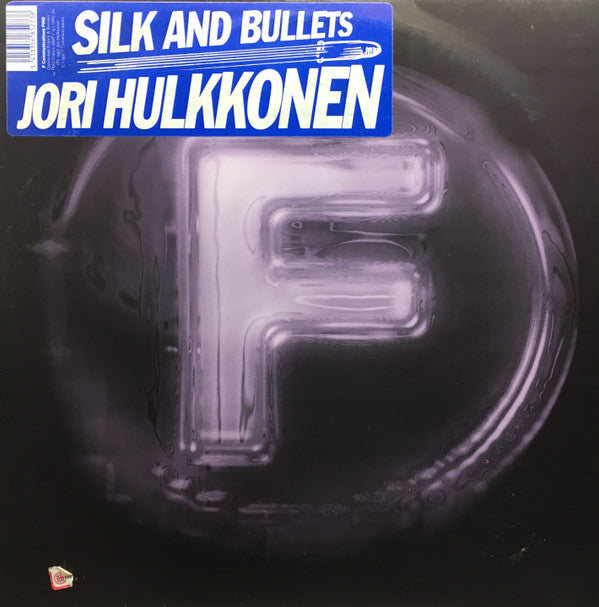 Jori Hulkkonen : Silk And Bullets (12")