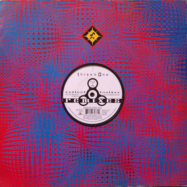 Three 'N One : Reflect (Remixes) (12")