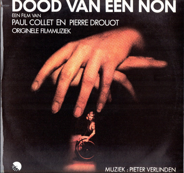 Pieter Verlinden : Dood Van Een Non (Originele Filmmuziek) (LP, Album)