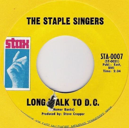 The Staple Singers : Long Walk To D.C. (7")