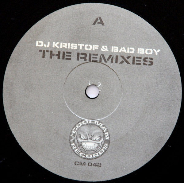 DJ Kristof & Bad Boy* : The Remixes (12")
