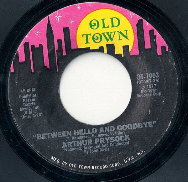 Arthur Prysock : Between Hello And Goodbye (7", Single, Styrene)