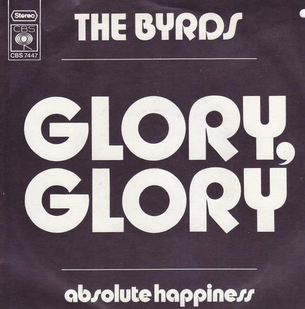 The Byrds : Glory, Glory (7", Single)