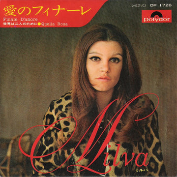 Milva : Finale D'Amore / Quella Rosa (7", Single)