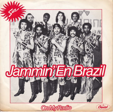 Sun (7) : Jammin' En Brazil / On My Radio (7")