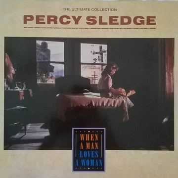 Percy Sledge : The Ultimate Collection - When A Man Loves A Woman (LP, Comp)