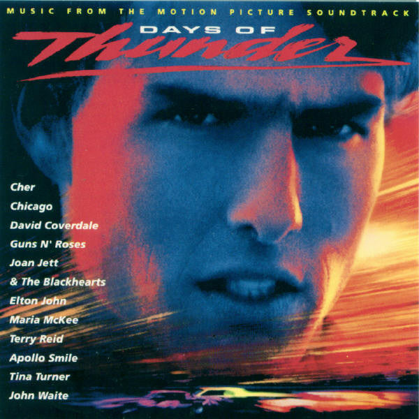 Various : Days Of Thunder (Music From The Motion Picture Soundtrack) (CD, Comp, RE)