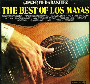 Los Mayas : Concerto D'Aranjuez - The Best Of Los Mayas (LP, Comp)