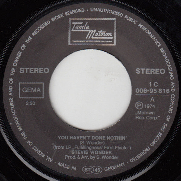 Stevie Wonder : You Haven't Done Nothin' (7", Single)