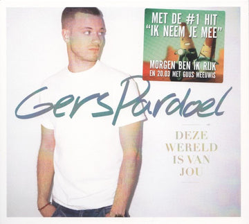 Gers Pardoel : Deze Wereld Is Van Jou (CD, Album, Dig)