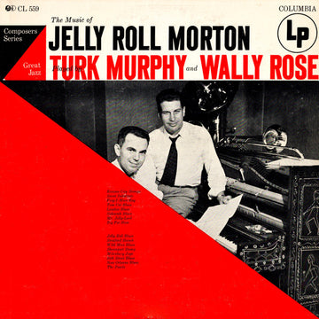 Turk Murphy And Wally Rose : The Music Of Jelly Roll Morton (LP, Album, Mono)