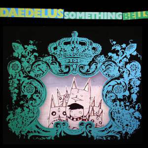 Daedelus : Something Bells (12")