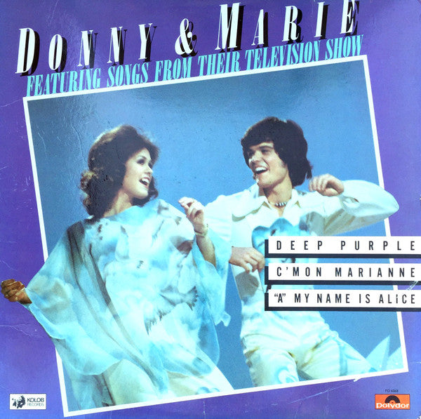 Donny & Marie Osmond : Donny & Marie Featuring Songs From Their Television Show (LP, Album)