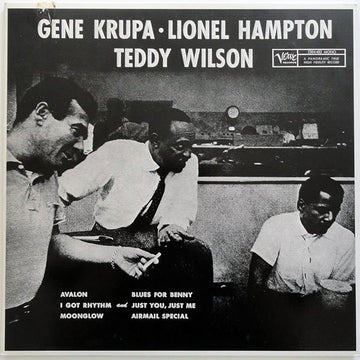 Gene Krupa, Lionel Hampton, Teddy Wilson : Gene Krupa - Lionel Hampton - Teddy Wilson (LP, Album, Mono, RE)