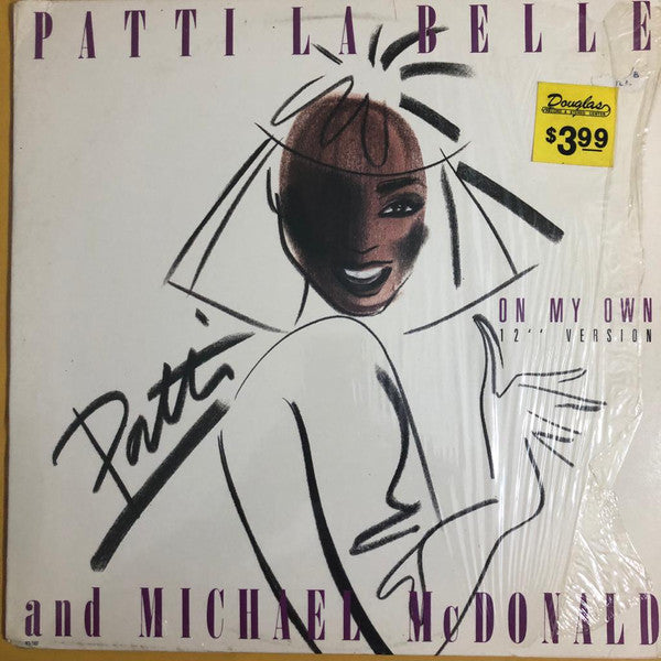 Patti La Belle* And Michael McDonald : On My Own (12" Version) (12")